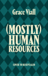 (Mostly) Human Resources: The perfect creepy and cosy summerween read and INSTANT Sunday Times bestseller