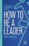 How to Be a Leader: Set Standards, Meet Needs and Bring People with You