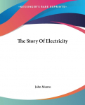 The Story Of Electricity