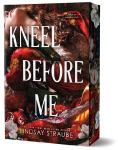 Kneel Before Me (Deluxe Edition)