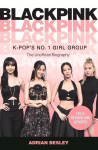 Blackpink: K-Pops No.1 Girl Group