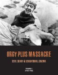 ORGY PLUS MASSACRE 5: Sexy, Scary & Sensational Cinema 1965-1966
