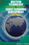 Western Technology and Soviet Economic Development 1917 to 1930