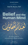 Belief and the Human Mind: The Nature of Belief and its Relation to Doubt and Science