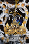 Born of Blood and Ash: A Flesh and Fire Novel
