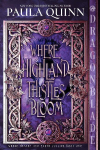 Where Highland Thistles Bloom: A Scottish Historical Romance