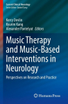 Music Therapy and Music-Based Interventions in Neurology: Perspectives on Research and Practice