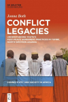 Conflict Legacies: Understanding Youths Post-peace Agreement Practices in Yumbe, North-Western Uganda