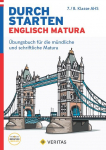 Durchstarten 12. Schulstufe - Zur AHS-Matura Englisch - &Uuml;bungsbuch mit L&ouml;sungen