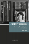 "Gypsy" Genesis: Reclaiming Romani Memories and Resilience