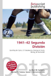 1941-42 Segunda Divisi&oacute;n: Sporting de Gij&oacute;n, UD Salamanca, Racing de Ferrol, Racing de Santander