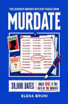 MURDATE: The Ultimate Murder Mystery Puzzle Book | 30,000 Dates. Only One Is the Date of the Murder