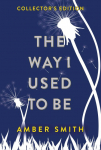 The Way I Used to Be (Collectors Edition)