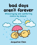 Bad Days Aren't Forever: Encouraging Comics from Chibird