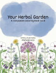 Your Herbal Garden: A Companion Coloring Book Vol II