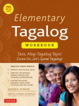 Elementary Tagalog Workbook: Tara, Mag-Tagalog Tayo! Come On, Lets Speak Tagalog! (Online Audio Download Included)