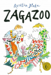 Zagazoo: Part of the BBCs Quentin Blakes Box of Treasures
