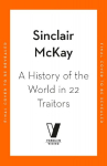 A History of the World in 22 Traitors