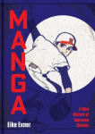 Manga: A New History of Japanese Comics