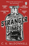 The Stranger Times: What if the weird news is the real news?