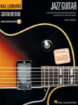 Hal Leonard Guitar Method - Jazz Guitar: A Comprehensive Guide with Detailed Instruction and More Than 20 Great Jazz Standards