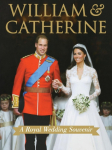 William & Catherine: A Royal Wedding Souvenir