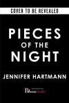 Pieces of the Night: A Contemporary Rockstar Romance from the Author of Still Beating