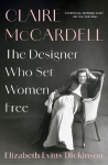 Claire McCardell: The Designer Who Set Women Free