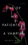 One of My Patients is a Vampire
