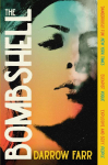 The Bombshell: 'Sexy, kinetic, dazzling... Unforgettable'