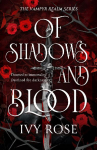 Of Shadows and Blood: The blood-thirsty romantasy debut for fans of Quicksilver