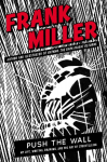 Push the Wall: My Life, Writing, Drawing and the Art of Storytelling