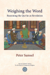Weighing the Word: Reasoning the Quran as Revelation