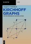 Kirchhoff Graphs: Vector Dependencies and Implications