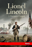 Lionel Lincoln: or The Leaguer of Boston