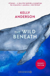 The Wild Beneath English Edition: A Novel | Ethereal...a story that reminds us sometimes the impossible is possible. Jodi Picoult