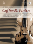 Coffee & Violin: 18 Coffee Time Pieces in Popular Style. Violine und Klavier. Ausgabe mit Online-Audiodatei.