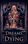 Dreams of the Dying