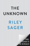 The Unknown: A Novel