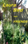 La&uacute;ra Bird and Friends