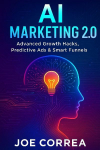 AI Marketing 2.0: Advanced Growth Hacks, Predictive Ads & Smart Funnels