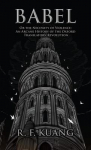 Babel: Or the Necessity of Violence: An Arcane History of the Oxford Translators Revolution