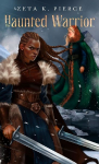 The Haunted Warrior