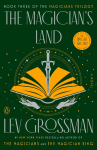 The Magicians Land: A Novel