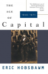 The Age of Capital: The Age of Capital: 1848-1875