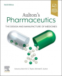 Aultons Pharmaceutics: The Design and Manufacture of Medicines