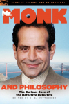 Mr. Monk and Philosophy: The Curious Case of the Defective Detective