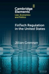 FinTech Regulation in the United States