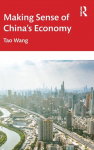 Making Sense of Chinas Economy