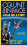 What On Earth?: The Count Binface Manifesto